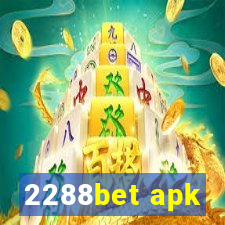 2288bet apk